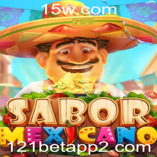 121betapp | Explorando o Jogo Popular 'SaborMexicano' com 121betapp