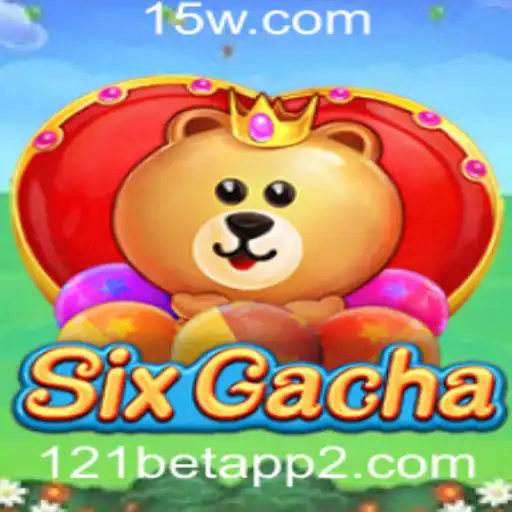 121betapp | Explorando o Mundo de SixGacha: Um Fenômeno de Entretenimento