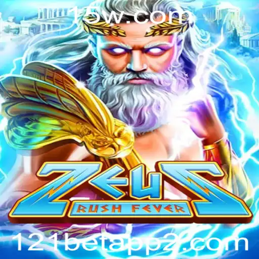 121betapp | ZeusRushFever: Uma Jornada Épica no Mundo dos Jogos